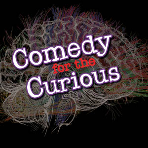 Comedy for the Curious