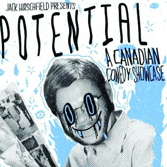 Potential: A Canadian Comedy Showcase