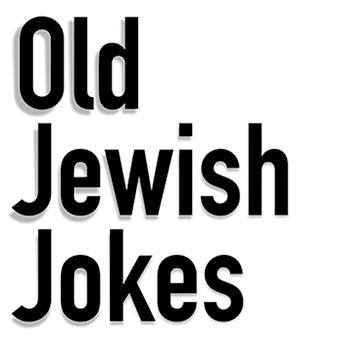 Old Jewish Jokes